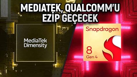 Qualcomm A Ok Dimensity Snapdragon Gen Oyuncak Gibi