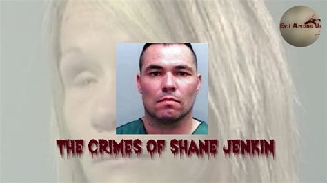 The Horrific Crimes Of Shane Jenkin True Crime Documentary Youtube