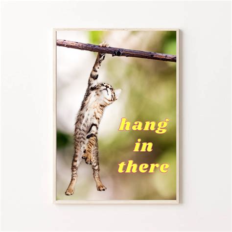 Hang In There Printable Poster Little Kitten Hanging Wall Decor Funny