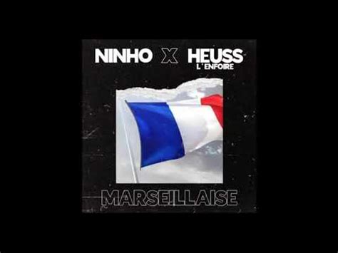 Ninho Feat Heuss Lenfoir La Marseillaise Audio Officiel Youtube