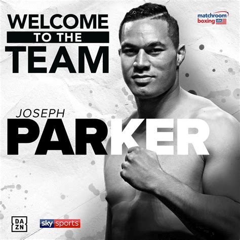 JOSEPH PARKER SIGNS PROMOTIONAL DEAL WITH MATCHROOM – Boxing Action 24