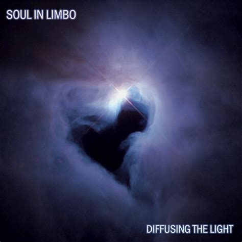 Diffusing The Light Album De Soul In Limbo Spotify