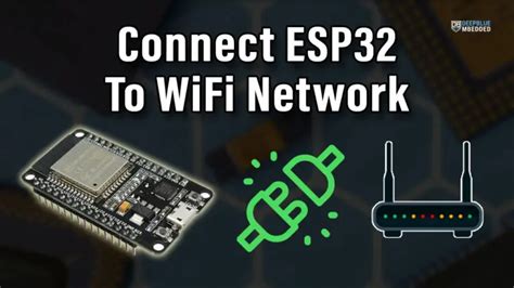 ESP32 Connect To WiFi Network Tutorial (Arduino) – DeepBlue