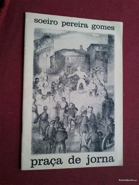 Soeiro Pereira Gomes praça De Jorna 1976 Livros à venda Lisboa