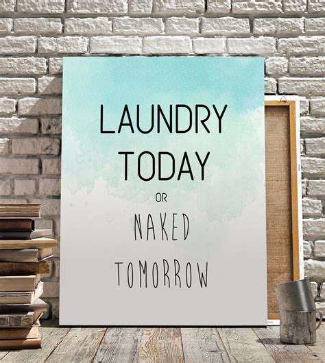 Laundry Today Or Naked Tomorrow Printable Art Watercolor Art Etsy