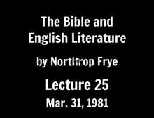 The Bible and English Literature by Northrop Frye - Full Lectures | Heritage U of T