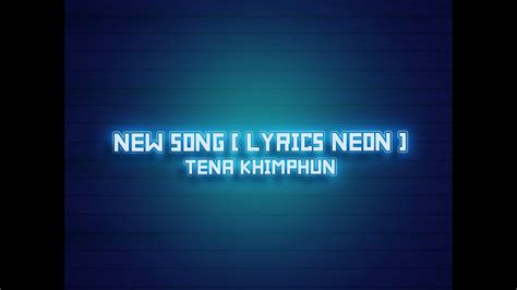 Tena New Song Lyrics NEON 4K YouTube