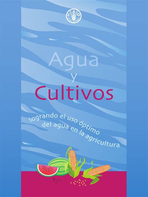 El Uso Del Agua En La Agricultura Pdf Pdf