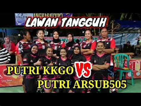 Open Tournament Volly Plastik Putri KKGO VS ARSUB 505 Angkasa Cup1