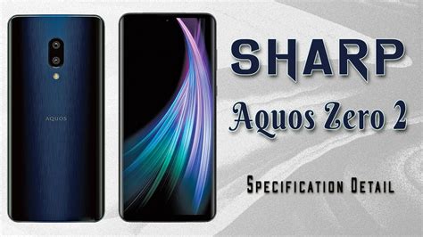 Sharp Aquos Zero 2 Specification Price Launch Date YouTube