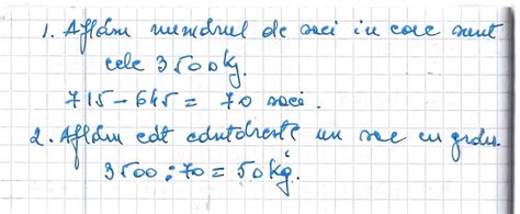 schema problemei vă roggg în 715 de saci sunt 3500 kg de grâu mai mult