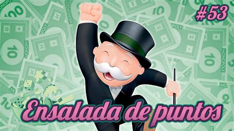 Ensalada De Puntos Tendremos Pel Cula De Monopoly Youtube