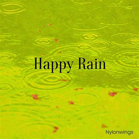 Happy Quotes About Rain