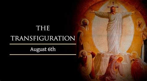 Feast of the Transfiguration of the Lord ~ August 6, 2021