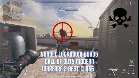 VONDEL LOCKDOWN QUADS Call Of Duty Modern Warfare 2 Best Class Ever