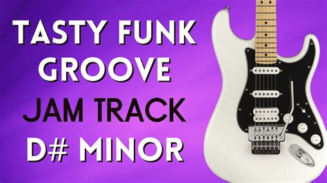 Tasty Funk Groove Guitar Backing Track In D M Youtube