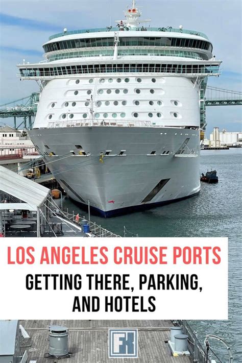 Setting Sail: The Ultimate Guide to Los Angeles Cruise Ports - Forever ...