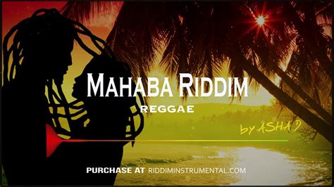 Mahaba Riddim Reggae Instrumental Riddim Instrumental By Asha D