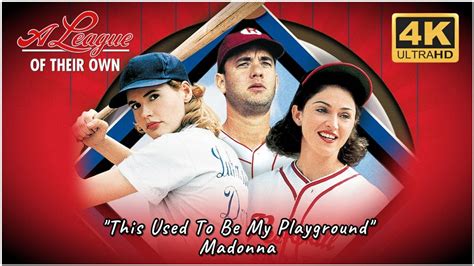 A League Of Their Own This Used To Be My Playground Madonna K Hq