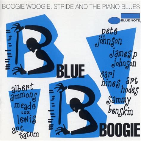 Blue Boogie Boogie Woogie Stride And The Piano Blues De Various Artists En Amazon Music