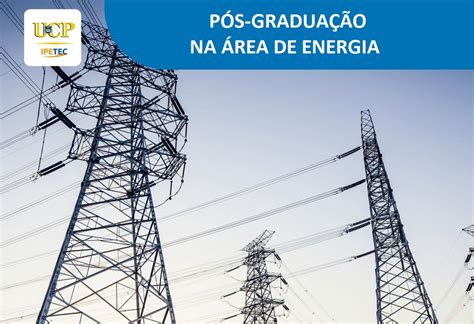 Pós Graduação e MBA na área de Energia