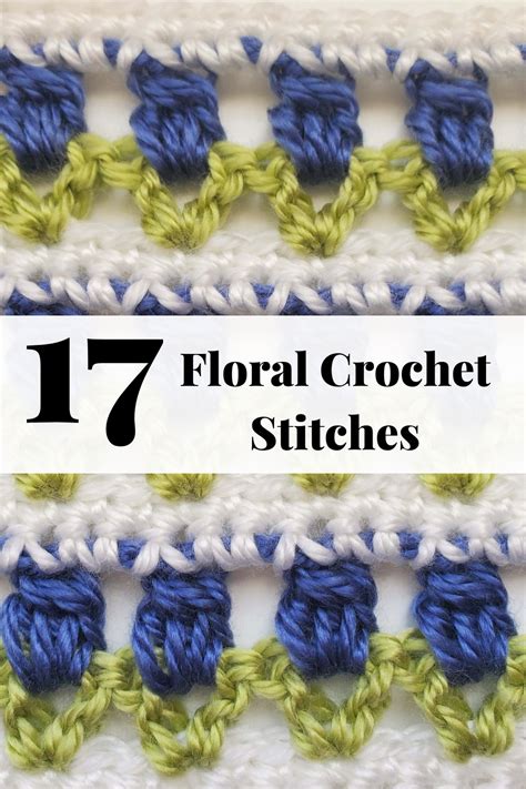 17 Floral Crochet Stitches Crochet Flower Patterns Crochet Lace