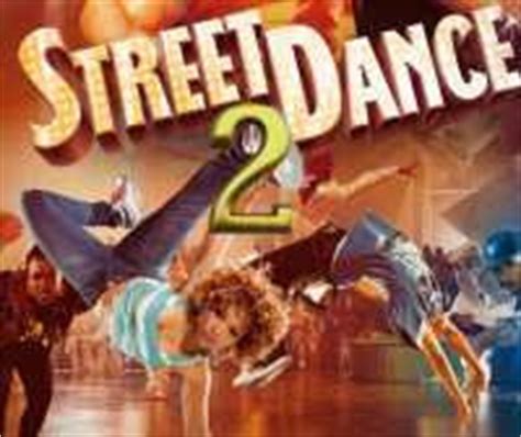 Street Dance 2 Trailer