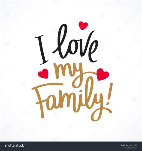 24,681 Love My Family Images, Stock Photos, and Vectors | Shutterstock