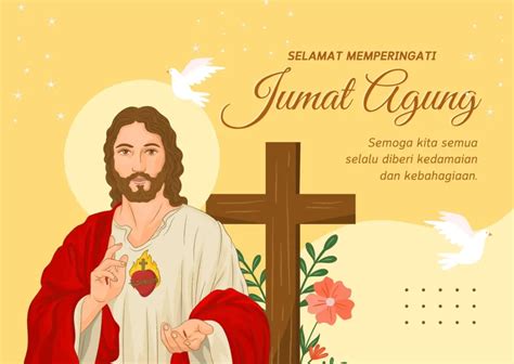 30 Ucapan Jumat Agung 2024 Penuh Makna Dan Doa Untuk Memperingati Wafat