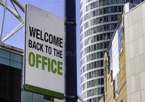 Welcome Back To the Office Sign in a Downtown City Center Stock Photo ...