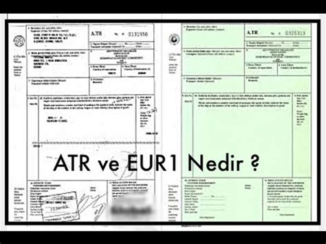 Lojistik Dersleri Atr Ve Eur Belgesi Nedir Aras Nda Ki Farklar