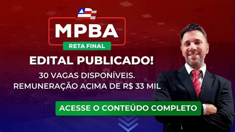 Mpba Edital Para Promotor De Justi A Publicado Vagas E