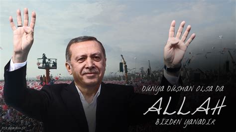 ALLAH BIZDEN YANADIR - Recep Tayyip Erdogan by CagatayDemir on DeviantArt