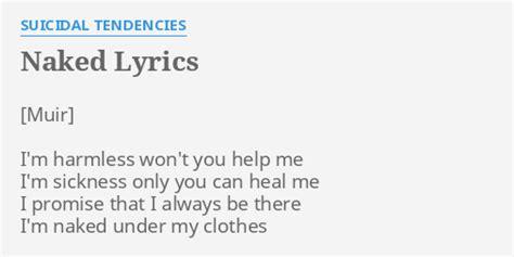 NAKED LYRICS By SUICIDAL TENDENCIES I M Harmless Won T You