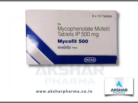 Mycophenolate Mofetill Mycofit Mg Tablets Intas At Rs