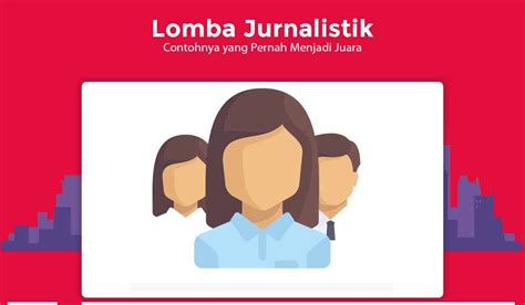 Contoh Karya Lomba Jurnalistik Yang Harus Kalian Baca As Syifa Blog