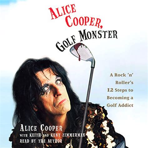 Amazon.com: Alice Cooper, Golf Monster: A Rock 'n' Roller's Life and 12 ...