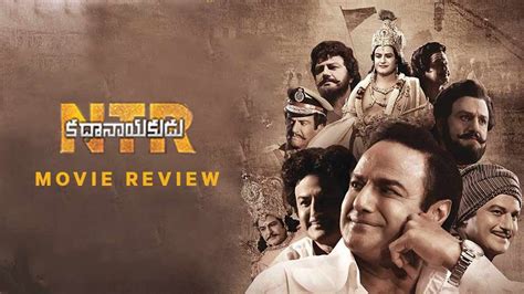 'NTR Kathanayakudu' Movie Review - Biopic is a Letdown - Desinema