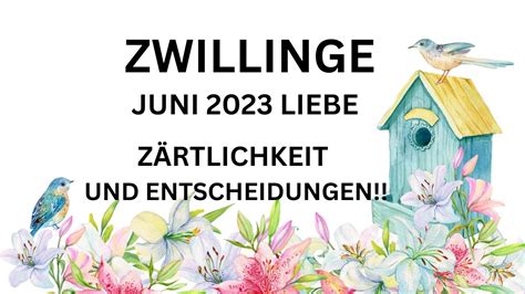 Zwillinge Tarot Juni Liebe Z Rtlichkeit Und Entscheidungen