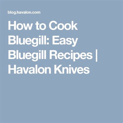 How to Cook Bluegill: Easy Recipes