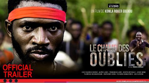 Le Champ Des Oubli S De Komla Roger Gbekou Bande D Annonce Officielle