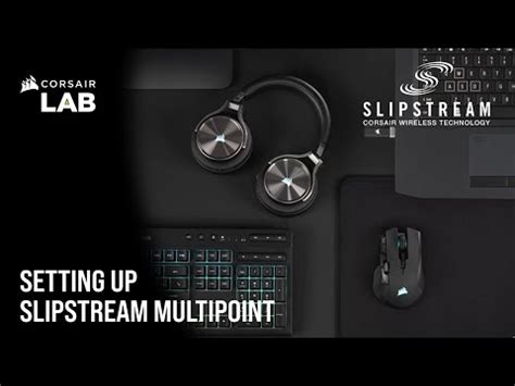 How To Set Up CORSAIR SLIPSTREAM Wireless Multipoint For CORSAIR Gaming