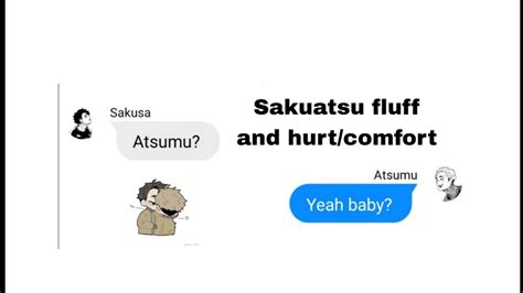 Sakuatsu Fluff And Hurt Comfort Sakuatsu YouTube