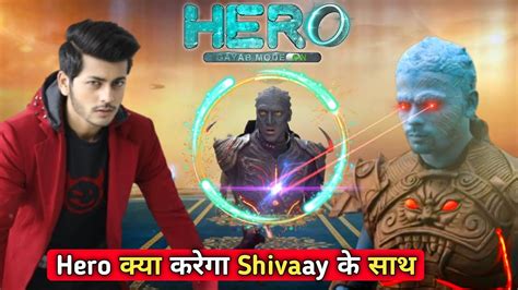 Veer और Shivaay क बच कय हग Upcoming Twist Hero gayab mode