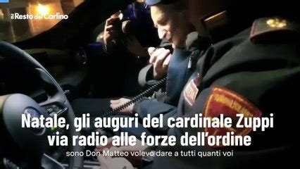 Natale Gli Auguri Del Cardinale Zuppi Via Radio Alle Forze Dell Ordine