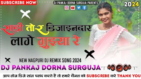 Tor Saadi Designdaar New Nagpuri Dj Song New Nagpuri Dj Song 2024