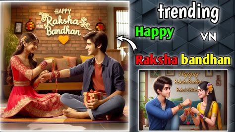 Happy Raksha Bandhan 3d Ai Image Creator Tutorial Raksha Bandhan