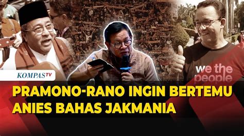 Pramono Rano Ingin Bertemu Anies Dalam Waktu Dekat Membahas Soal