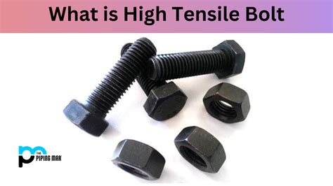 What Is High Tensile Bolt