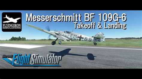 FlyingIron BF 109 G 6 Aircraft Microsoft Flight Simulator Forums